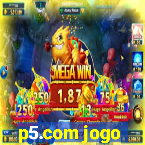 p5.com jogo